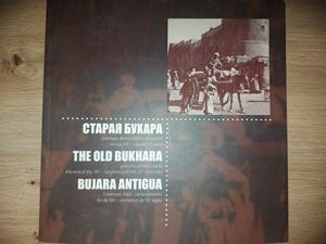 Bujara antigua The old Bukhare Old Bukhara: Gravures, photos, cards the end of the 19th &amp;ndash; beginning of the 20th centures foto