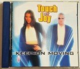 Touch Of Joy &lrm;&ndash; Keep On Moving NM / NM cd muzica anii &#039;90 synth pop CNR Belgia 1996