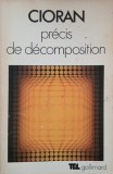 Precis de decomposition - Emil Cioran (editie in limba franceza)