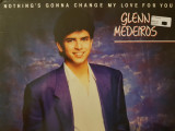 Vinil Glenn Medeiros &lrm;&ndash; Nothing&#039;s Gonna Change My Love For You (VG)
