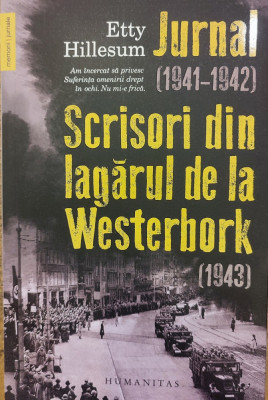Jurnal 1941-1942. Scrisori din lagarul de la Westerbork 1943 foto