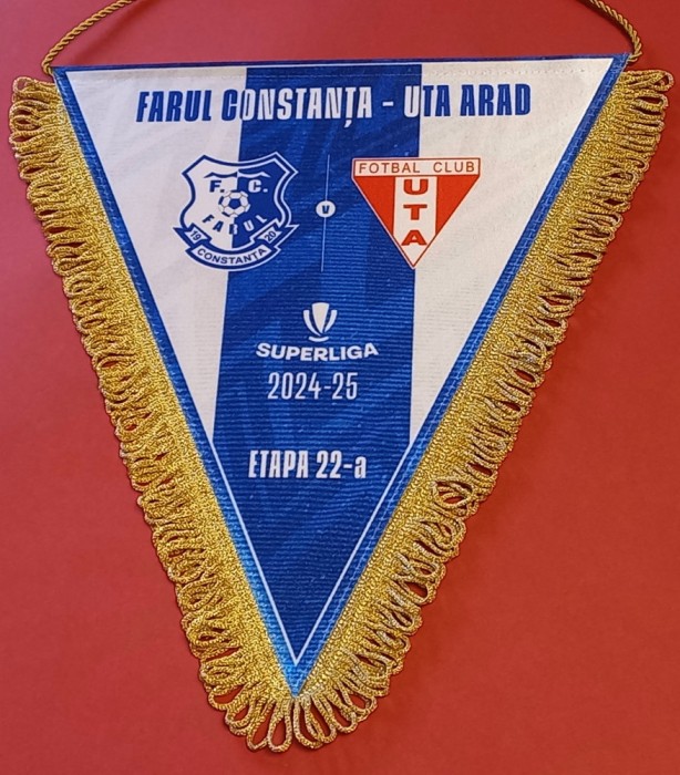 Fanion meci fotbal FARUL CONSTANTA - UTA ARAD (etapa 22-a 2024/2025)