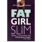 Ruth Watson - Fat girl slim 'at last&hellip;a no-nosense diet with gorgeous