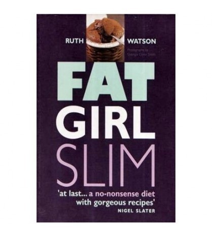 Ruth Watson - Fat girl slim &#039;at last&hellip;a no-nosense diet with gorgeous