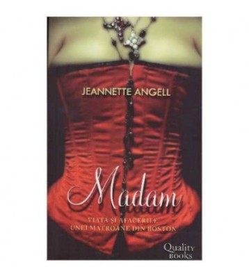 Jeannette Angell - Madam - Viata si afacerile unei matroane din foto