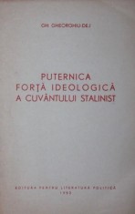PUTERNICA FORTA IDEOLOGICA A CUVANTULUI STALINIST foto