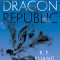 The Dragon Republic