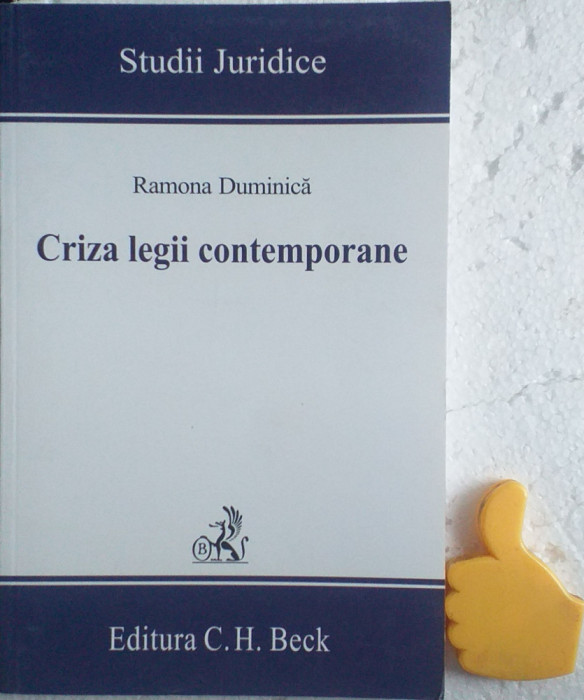 Criza legii contemporane Ramona Duminica