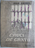 Cumpara ieftin Cruci de gratii &ndash; Ioan Andrei