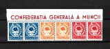 ROMANIA 1947 - CONFEDERATIA GENERALA A MUNCII, MNH - LP 209 (2)