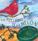 The Red Bird and the Melon