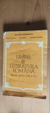 LIMBA SI LITERATURA ROMANA CLASA A X A NICOLAE LEAHU PARFENE, Clasa 10, Limba Romana