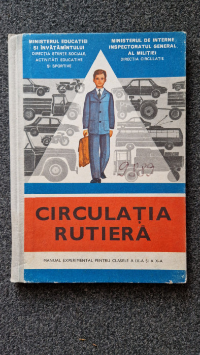 CIRCULATIA RUTIERA. Manual pentru clasa a IX-a si a X-a