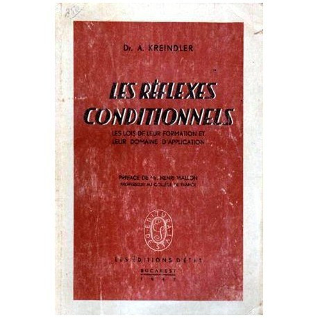 Arthur Kreindler - Les reflexes conditionnels - Les lois de leur formations et leur domaine d&#039;aplication - 109047