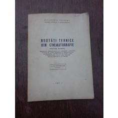 Noutati tehnice din cinematografie, pentru documentare interna