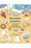 Secretele scoicilor - Helen Scales