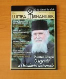 Lumea monahilor (Nr. 95 - mai 2015) - Roman Braga