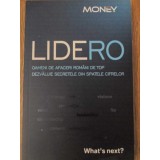 LIDERO. OAMENI DE AFACERI ROMANI DE TOP DEZVALUIE SECRETELE DIN SPATELE CIFRELOR-CATAVENCU-232915