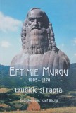 Eftimie Murgu (1805-1870). Eruditie si fapta - Iosif Bacila