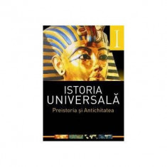 Istoria universala Vol.1: Preistoria si antichitatea foto