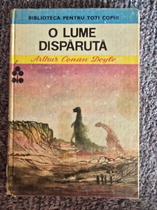 O lume disparuta de Arthur Conan Doyle 1985, 204 pagini, stare buna