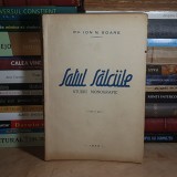 PREOT ION N. SOARE - SATUL SALCIILE ( PH ) : STUDIU MONOGRAFIC , PLOESTI , 1942 #