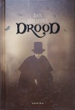 Drood - Dan Simmons, Nemira, 2012, Romana, 950 Pagini, Hardcover