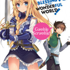 Konosuba: God's Blessing on This Wonderful World!, Vol. 10 (Light Novel): Gamble Scramble!