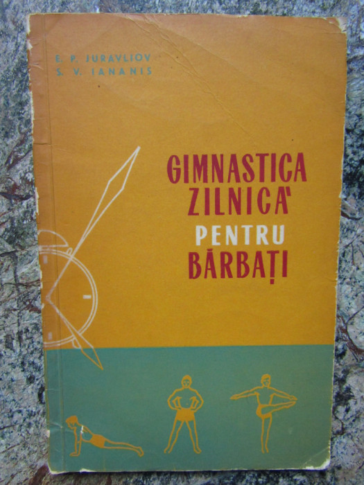 E P JURAVLIOV - GIMNASTICA ZILNICA PENTRU BARBATI