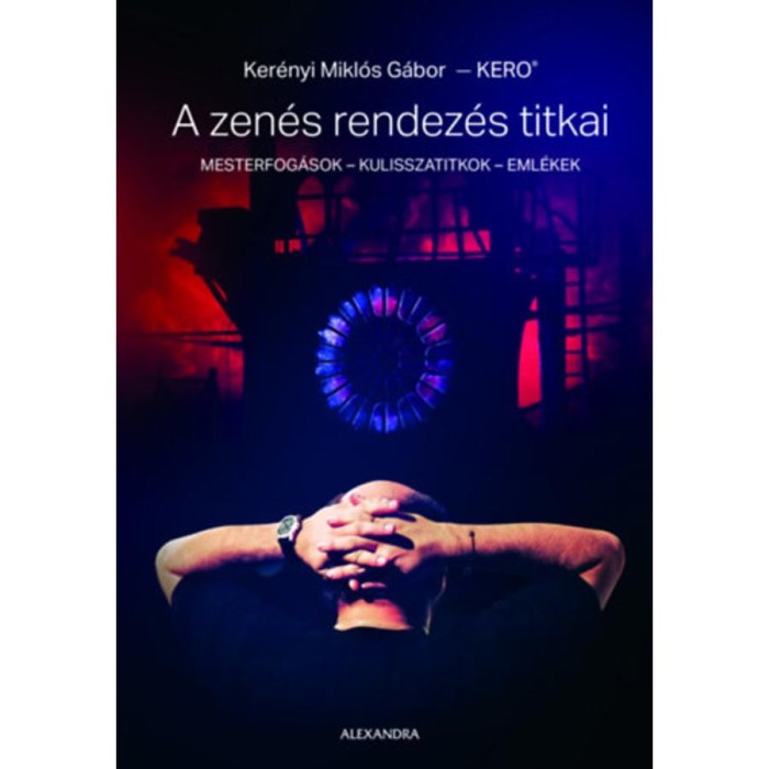 A zen&eacute;s rendez&eacute;s titkai - Ker&eacute;nyi Mikl&oacute;s G&aacute;bor