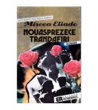 Mircea Eliade - Nouasprezece trandafiri - roman - 101679