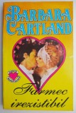 Farmec irezistibil &ndash; Barbara Cartland