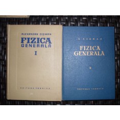 Fizica Generala Vol.1-2 - Alexandru Cisman , 20677