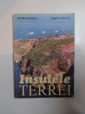 INSULELE TERREI - PETRE GASTESCU foto