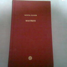 MAITREYI - MIRCEA ELIADE