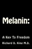 Melanin: A Key to Freedom
