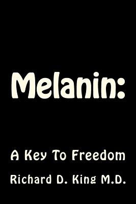 Melanin: A Key to Freedom