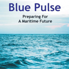 India's Blue Pulse: Preparing For A Maritime Future