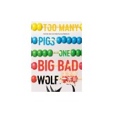 Too Many Pigs and One Big Bad Wolf: A Counting Story