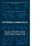 Puterea limbajului - Iulian Comanescu, Viorica Marian