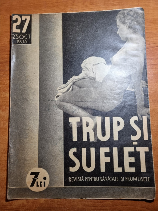 revista trup si suflet 23 octombrie 1936-revista pentru sanatatea si frumusete