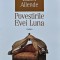 Povestirile Evei Luna - 2007 - Isabel Allende (AK152)