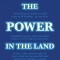 The Power In The Land