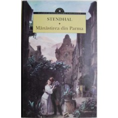 Manastirea din Parma - Stendhal