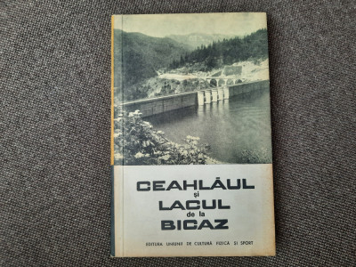 Ghid Turistic - Ceahlaul si Lacul Bicaz - Ed.IIa revazuta ,215 pag + harti foto