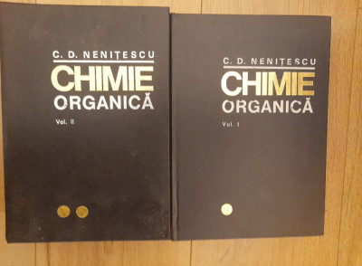 CHIMIE ORGANICA - C.D. NENITESCU 2 VOLUME foto