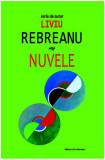 Nuvele - Paperback brosat - Liviu Rebreanu - Cartex, 2020