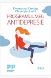 Cumpara ieftin Programul meu antidepresie - Christophe Andre