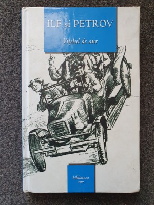 VITELUL DE AUR - Ilf si Petrov foto