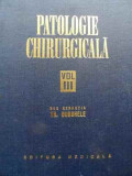 Patologie Chirurgicala Vol.iii - Sub Redactia Th. Burghele ,523753, Medicala